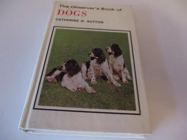 The Observer's Book Of  Dogs -  1979