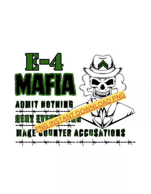 E4 Mafia E-4 Mafia PNG File Digital Download Military Humor Army Navy Air Force