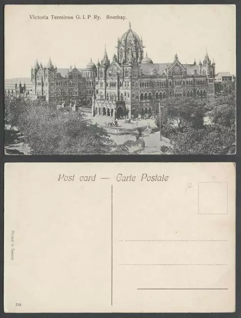 India Old Postcard Bombay Victoria Terminus, G.I.P. Rly. Railway Station No. 218