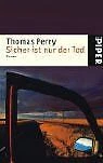 Sicher ist nur der Tod: Roman von Perry, Thomas | Buch | Zustand sehr gut