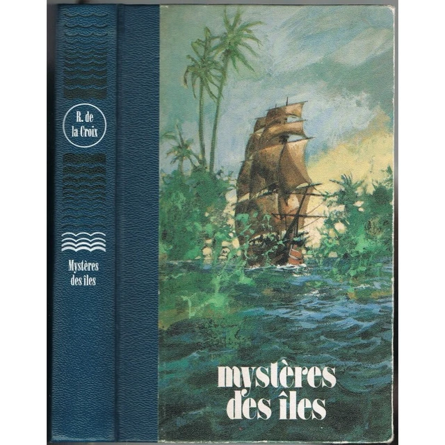 MYSTÈRES DES ÎLES par R. de la CROIX Galapagos Baronne de WAGNER