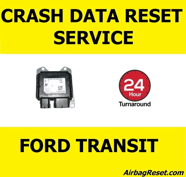FORD TRANSIT AIRBAG ECU CRASH DATA RESET SERVICE for Mk9 2019 on (see