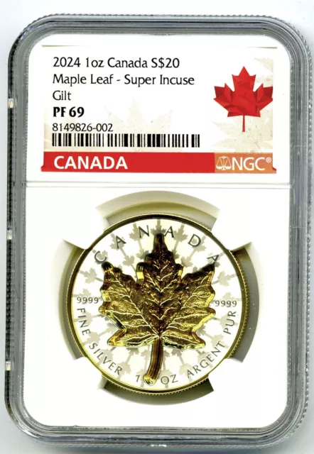 2024 $20 Canada 1 Oz Silver Ngc Pf69 Gilt Super Incuse Maple Leaf W/ Gold