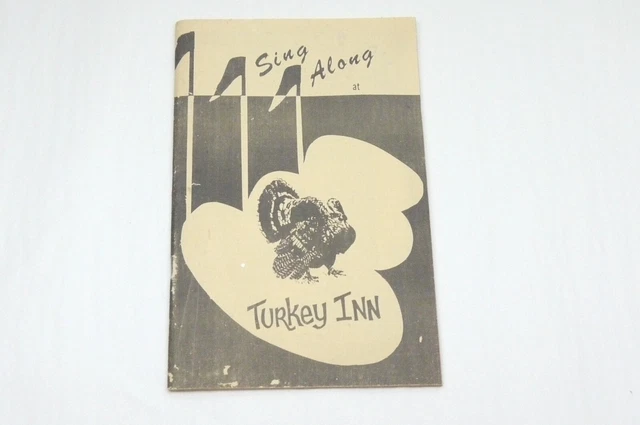 Sing Along at Turkey Inn