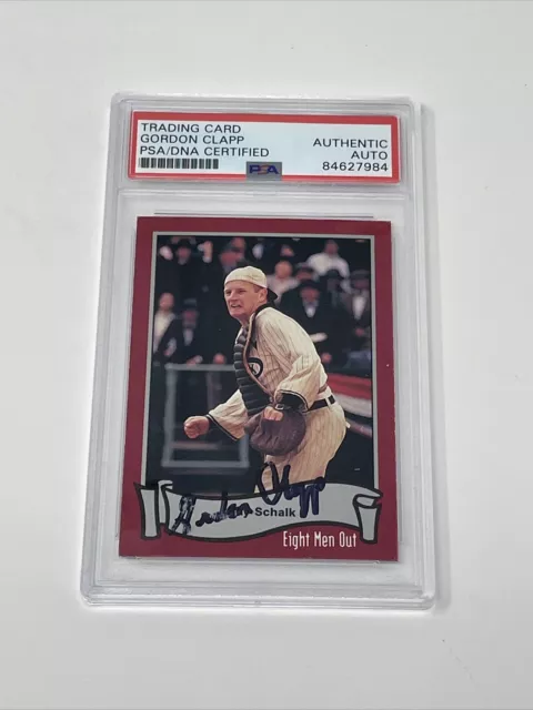 GORDON CLAPP Signed Ray Schalk EIGHT MEN OUT 1988 Pacific Baseball CARD #50 PSA