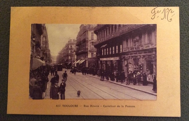 CPA. TOULOUSE. 31 - Rue Alsace. Carrefour de la Pomme. 1915.