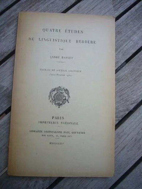 Quatre études de linguistique berbère par André Basset, 1945