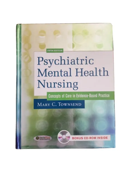 Psychiatric Mental Health Nursing, 5th edition, M.C. Townsend