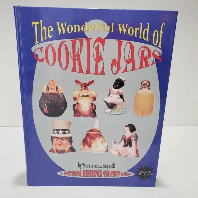 The Wonderful World of Cookie Jars : A Pictorial Reference and Price Guide by...