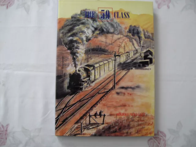 New South Wales Railways "The 59 Class" Hardcover Book.. As New Copy