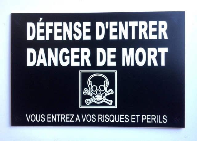 Panneau PVC – Défense d'entrer danger de mort - 200 x 80 mm