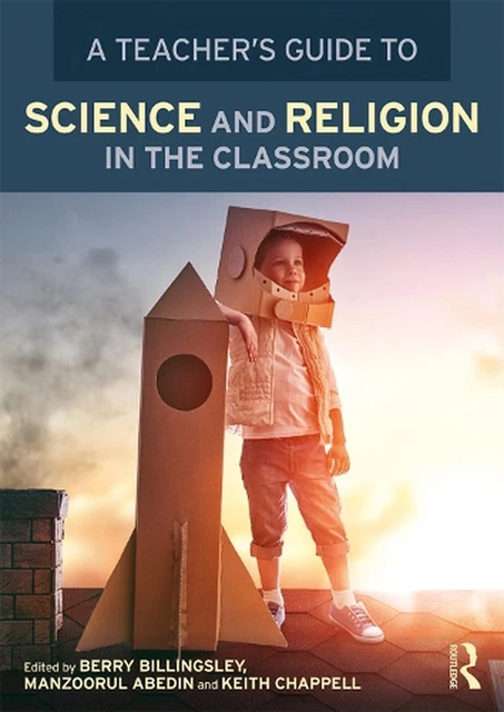 A Teachers Guide to Science and Religion in the Classroom by Berry Billingsley (