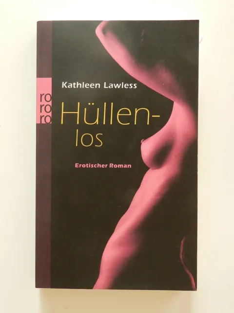Kathleen Lawless Hüllenlos erotisches Buch erotischer Roman sexy nude Erotik