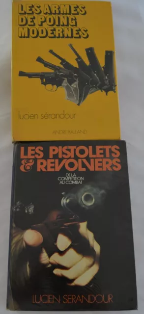 Lot De Deux Livres Les Armes De Poing Modernes Et Les Pistolets Et Revolvers