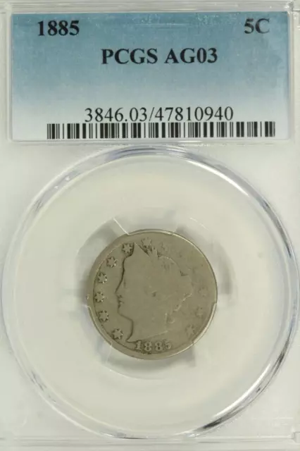 1885 Liberty Nickel : PCGS AG03