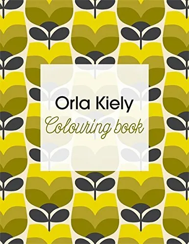 Orla Kiely Colouring Book by Kiely, Orla 1840917334 FREE Shipping