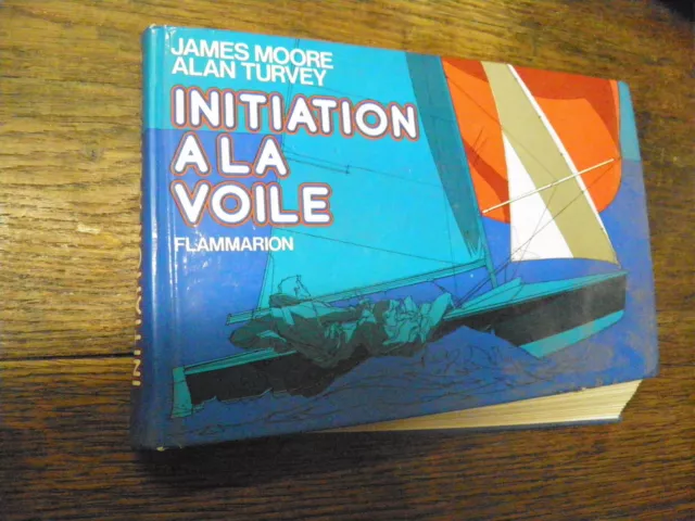 Initiation à La Voile von James Moore Und Alan Turvey