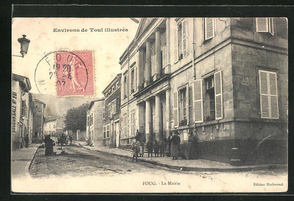 CPA Foug, La Mairie, vue de la rue am Hôtel de Ville 1907