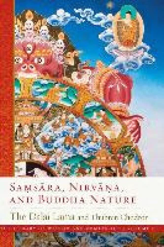 Samsara, Nirvana, and Buddha Nature (The Library of Wisdom and Compassion.