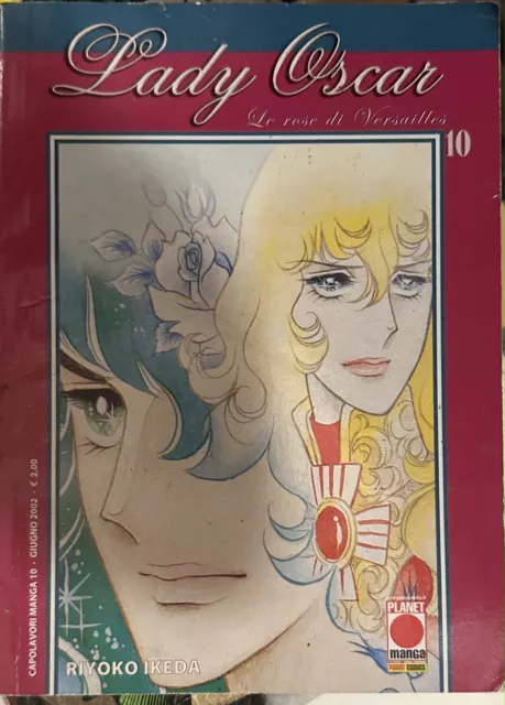 fumetto LADY OSCAR le rose di Versailles n.10 Riyoko Ikeda 2002