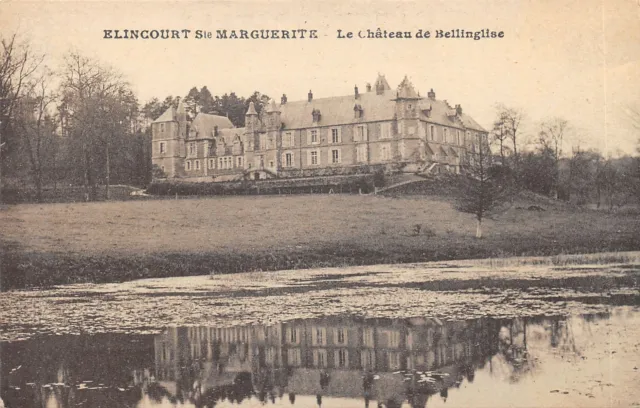 60-Elincourt Sainte Marguerite-Le Chateau De Bellinglise-N 6010-E/0303