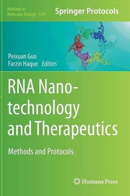RNA NANOTECHNOLOGY AND Therapeutics: Methods and Protocols by Peixuan ...