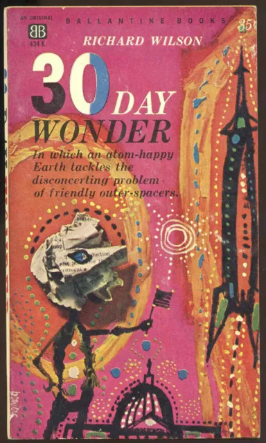 Fiction PB: 30 DAY WONDER by Richard Wilson. 1960. Ballantine 434 K