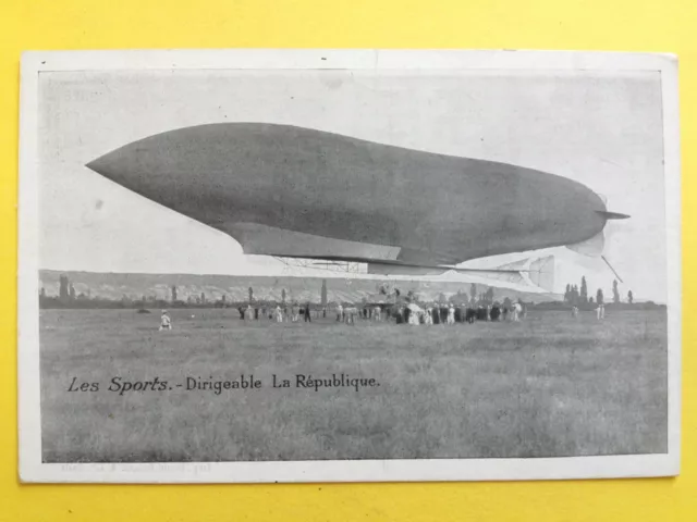 cpa AVIATION Les Sports BALLON DIRIGEABLE " La REPUBLIQUE " Airship Balloon