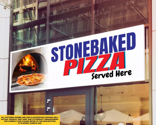 Stonebaked Pizza Served Here Signage Colour Sign Printed Heavy Duty 4229 3