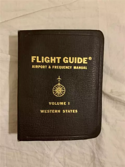 Flight Guide Airport & Frequency Manual Volume I Western States 1964