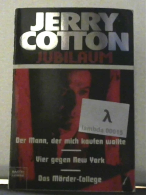 Der Mann, der mich kaufen wollte/Vier gegen New York/Das Mörder-College (Cotton