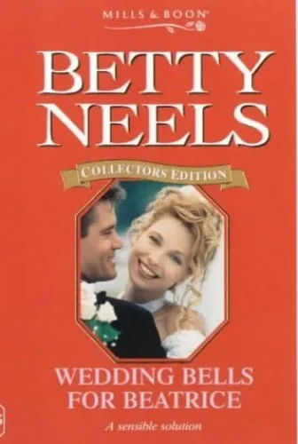 Wedding Bells for Beatrice (Betty Neels Collector's... by Neels, Betty Paperback