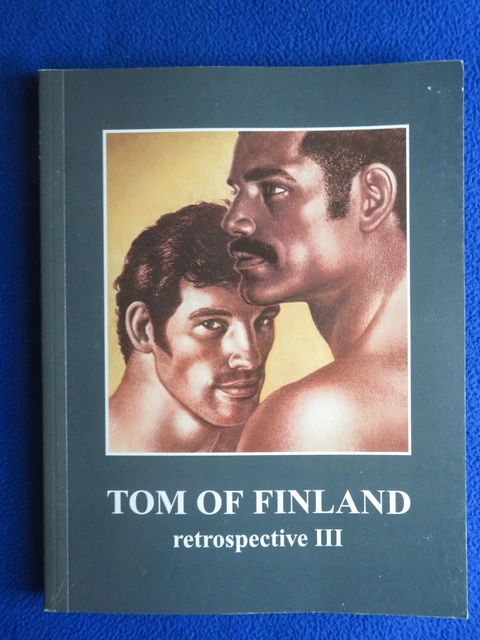 Tom of Finland　Retrospective III TOM OF FINLAND RETROSPECTIVE III by Finland, Tom Of: Bien