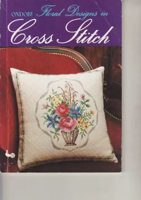 CROSS STITCH BOOK   -    Floral Designs in Cross Stitch  -  ONDORI