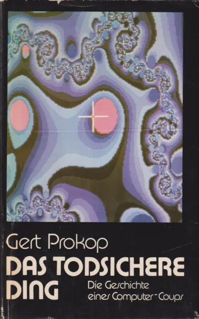 Buch: Das todsichere Ding, Roman. Prokop, Gert. 1988, Verlag Das Neue Berlin