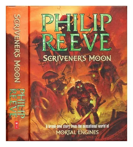 REEVE, PHILIP Scrivener's moon First Edition Hardcover
