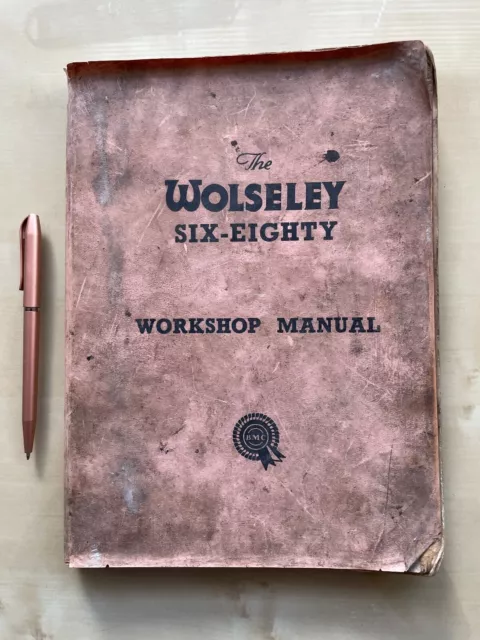 The Wolseley Six Eighty Workshop Manual