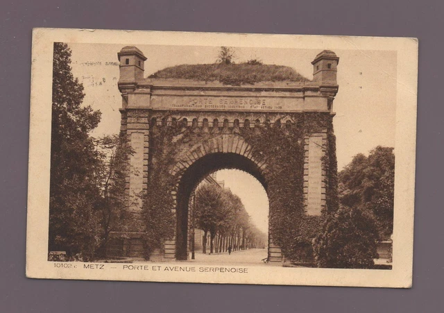 METZ - Serpenoise Gate and Avenue ..... (D1572)