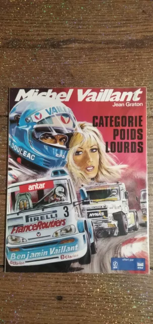 MICHEL VAILLANT , Catégories Poids Lourds (Jean Graton) ,publicitaire elf ,1987