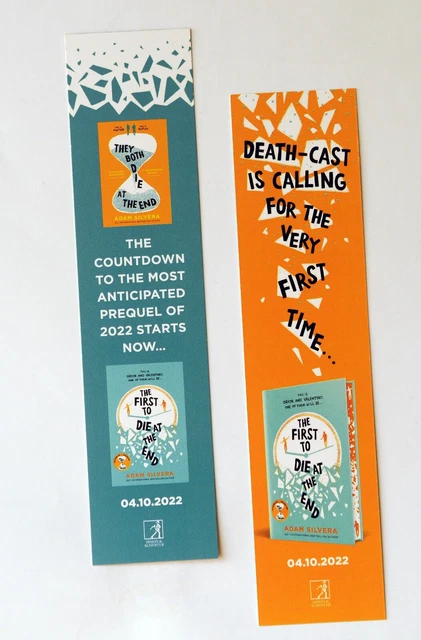 Bookmarks x 2 - Adam Silvera The First To Die At The End