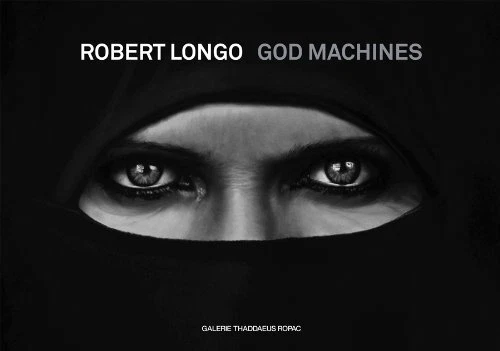 ROBERT LONGO: GOD MACHINES - Hardcover *Excellent Condition*