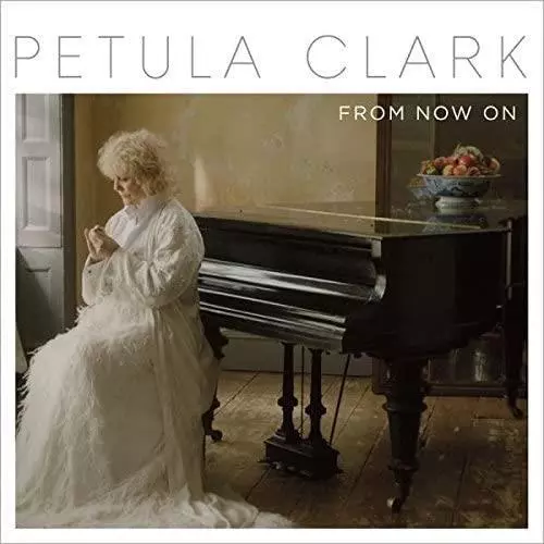 Petula Clark - From Now On (New/Sealed) Cd
