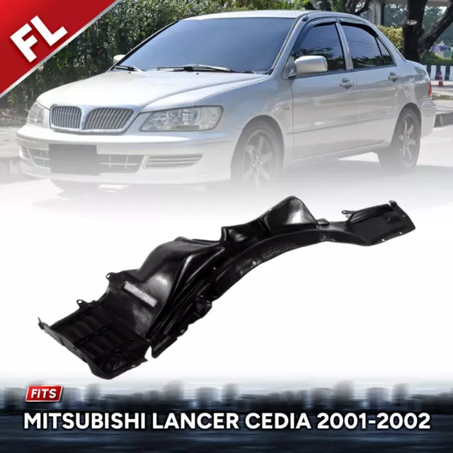 Front LH Plastic Inner Fender For Mitsubishi Lancer Cedia Pre-Facelift 2001-2002