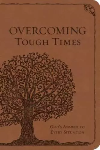 Overcoming Tough Times: God's Answer to Every Situation - Paperback - VERY GOOD