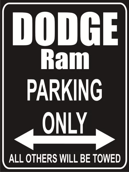 Parkplatzschild 32x24 cm schwarz - Dodge Ram - Parking Only -Auto Garage Carport