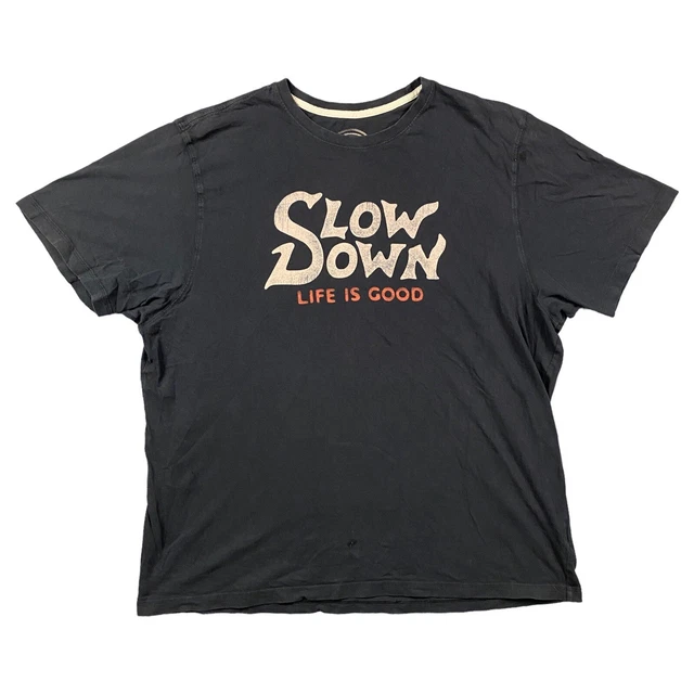 Life Is Good Shirt Mens XL Black Slow Down Motorcycle Biker Dad Graphic Tee