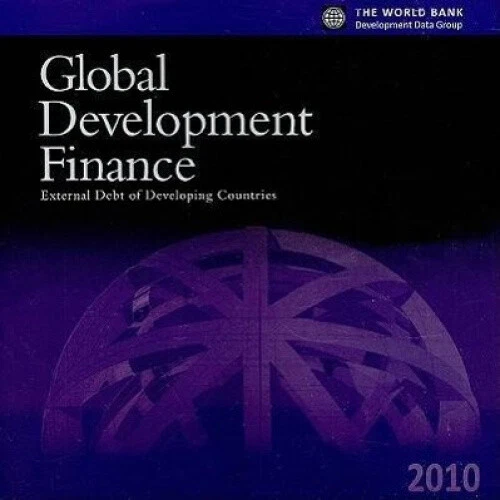 Global Development Finance 2010 (Single User CD-ROM): External Debt of