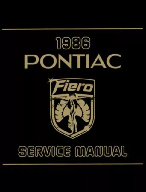 1986 Pontiac Fiero Shop Service Repair Manual Book Engine Drivetrain Wiring OEM