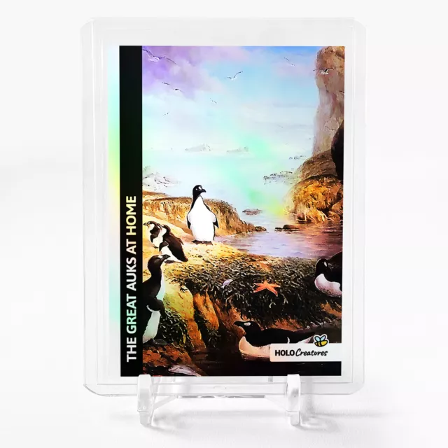 THE GREAT AUKS AT HOME Holographic Art Card Holo Creatures 2023 GleeBeeCo #THJH