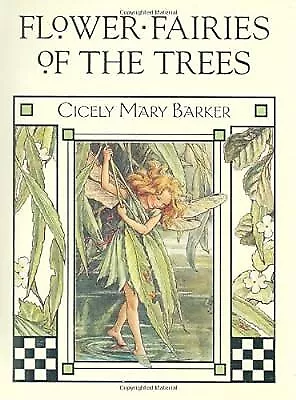 Flower Fairies of the Trees, Barker, Cicely Mary, Used; Good Book
